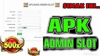 Aplikasi Admin Slot Online Trik Bermain Slot