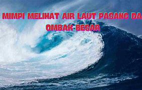 Arti Mimpi Diatas Laut